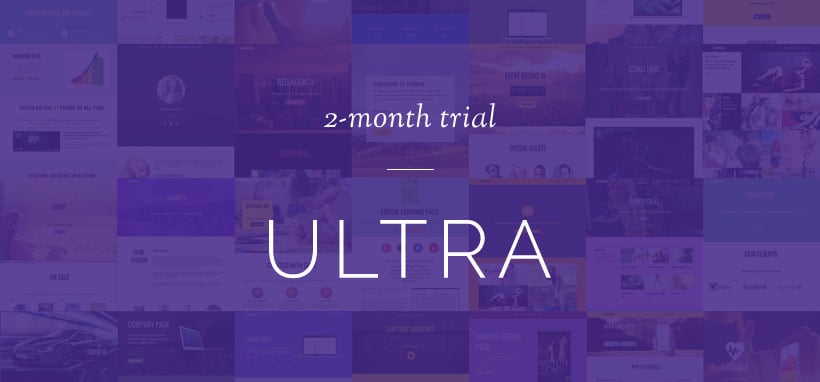 Free 2 Month Trial: 15 New Builder Layouts with the Ultra Theme