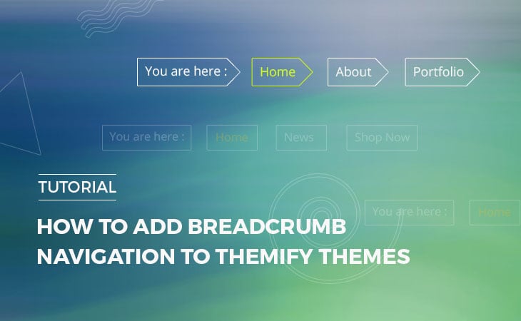 How to Add Breadcrumb Navigation to Themify Themes!