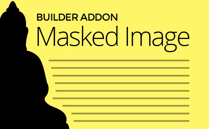 Have Fun With the New Builder Masked Image Addon!