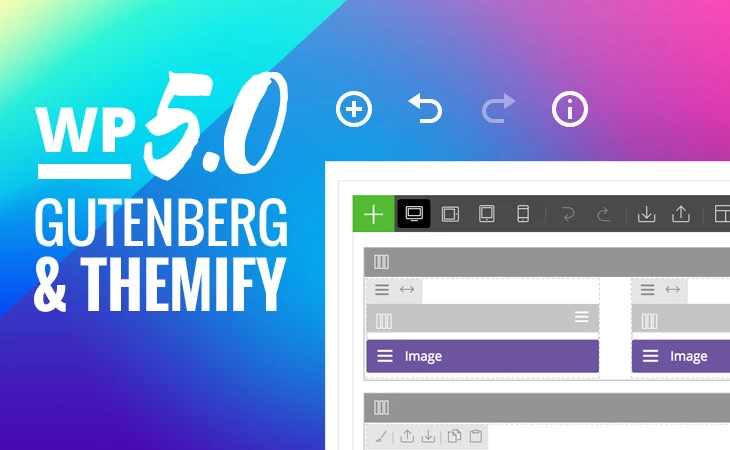 Themify Is Ready For WordPress Gutenberg!