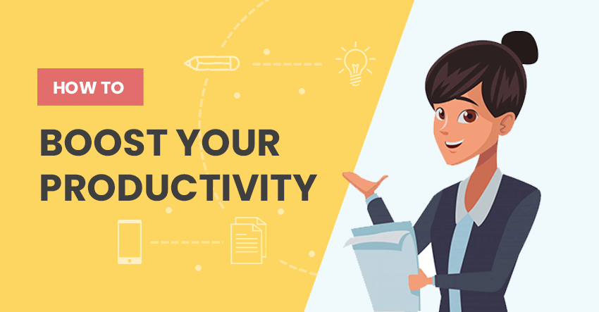 How to Boost Your Productivity