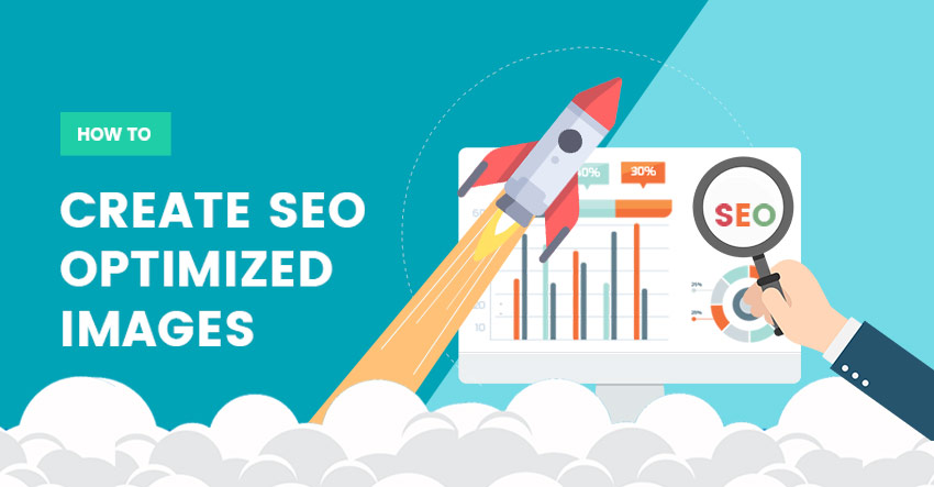 How to Create SEO Optimized Images