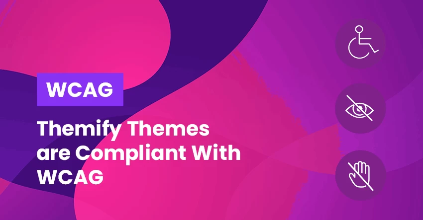 Themify Themes are Compliant With WCAG (Web Content Accessibility Standards)