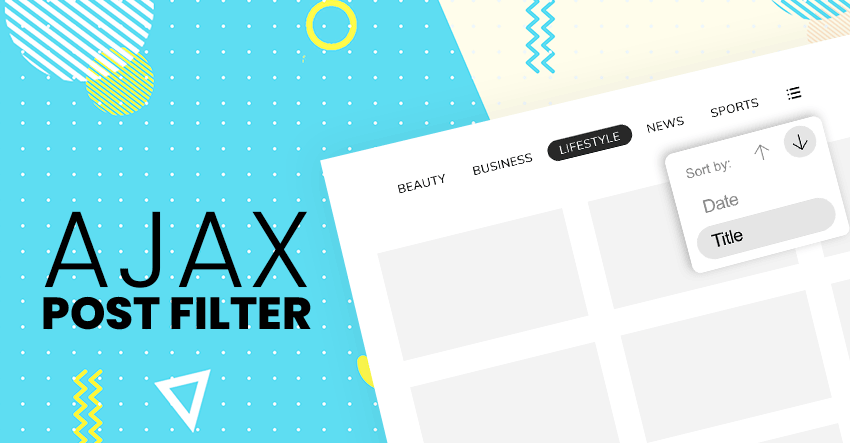 New Feature: Ajax Post Filter