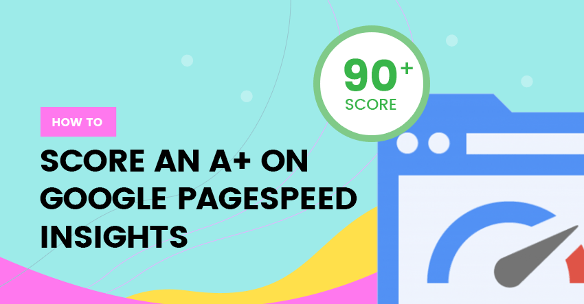 How to Get 90+ Score on Google Pagespeed Insights With Themify