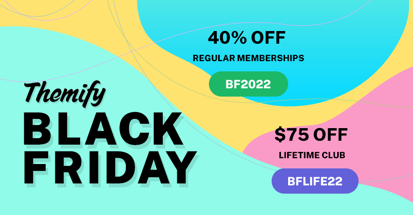 Themify Black Friday & Cyber Monday Sale – 40% OFF