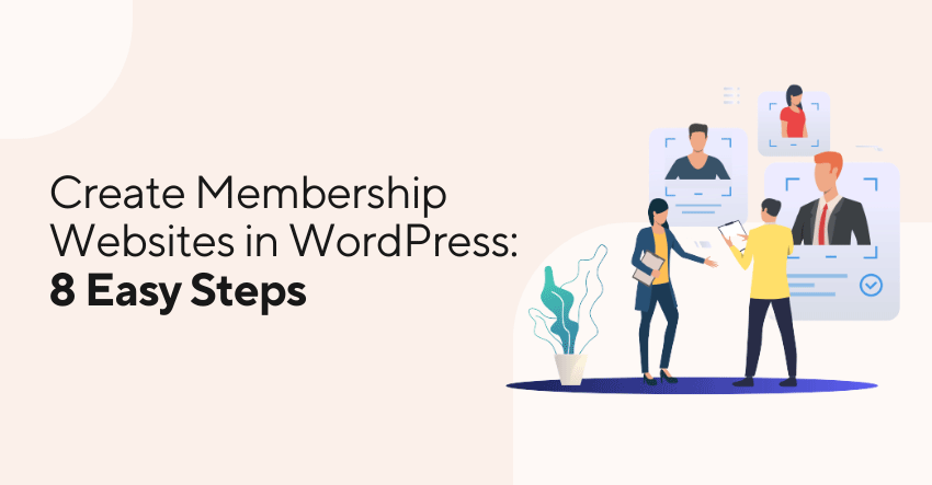 Create Membership Websites in WordPress: 8 Easy Steps with SureMembers